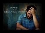 Dealing with Discouragement
